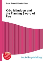 Krd Mndoon and the Flaming Sword of Fire
