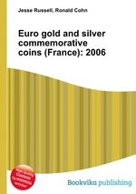 Euro gold and silver commemorative coins (France): 2006