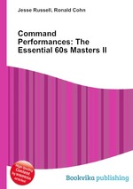 Command Performances: The Essential 60s Masters II