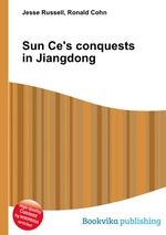 Sun Ce`s conquests in Jiangdong