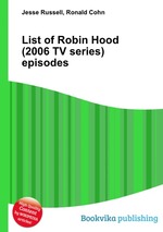 List of Robin Hood (2006 TV series) episodes