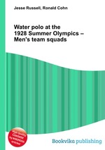 Water polo at the 1928 Summer Olympics – Men`s team squads