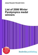 List of 2006 Winter Paralympics medal winners