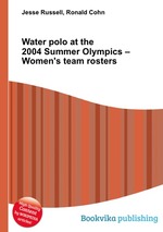 Water polo at the 2004 Summer Olympics – Women`s team rosters