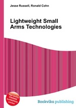 Lightweight Small Arms Technologies