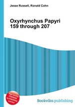 Oxyrhynchus Papyri 159 through 207