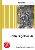 John Bigelow, Jr