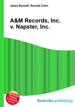 A&M Records, Inc. v. Napster, Inc