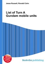 List of Turn A Gundam mobile units