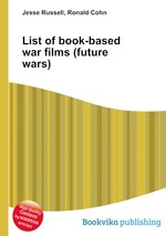 List of book-based war films (future wars)