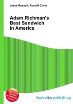 Adam Richman`s Best Sandwich in America