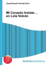 Mi Corazn Insiste… en Lola Volcn
