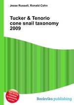 Tucker & Tenorio cone snail taxonomy 2009