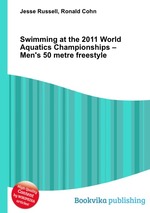 Swimming at the 2011 World Aquatics Championships – Men`s 50 metre freestyle