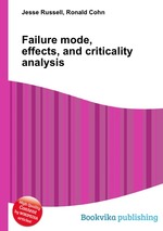 Failure mode, effects, and criticality analysis