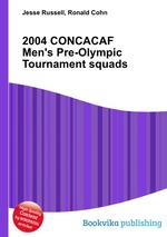 2004 CONCACAF Men`s Pre-Olympic Tournament squads