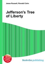 Jefferson`s Tree of Liberty