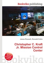 Christopher C. Kraft Jr. Mission Control Center