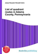 List of quadrant routes in Adams County, Pennsylvania