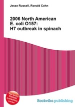 2006 North American E. coli O157:H7 outbreak in spinach