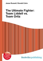 The Ultimate Fighter: Team Liddell vs. Team Ortiz