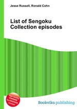 List of Sengoku Collection episodes