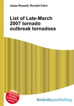 List of Late-March 2007 tornado outbreak tornadoes