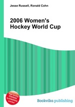 2006 Women`s Hockey World Cup