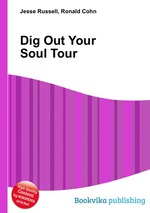 Dig Out Your Soul Tour