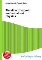 Timeline of atomic and subatomic physics