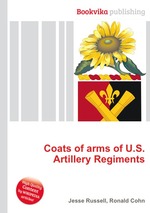 Coats of arms of U.S. Artillery Regiments