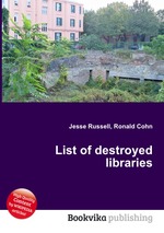 List of destroyed libraries