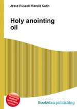 Holy anointing oil