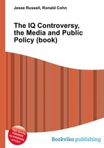 The IQ Controversy, the Media and Public Policy (book)