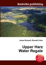 Upper Harz Water Regale