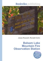 Balsam Lake Mountain Fire Observation Station