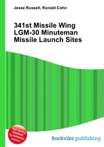 341st Missile Wing LGM-30 Minuteman Missile Launch Sites