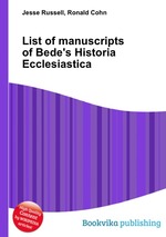 List of manuscripts of Bede`s Historia Ecclesiastica