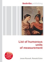 List of humorous units of measurement