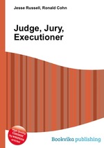 Judge, Jury, Executioner