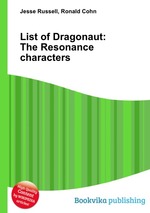 List of Dragonaut: The Resonance characters
