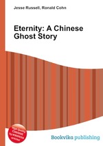 Eternity: A Chinese Ghost Story
