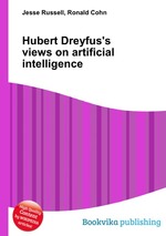 Hubert Dreyfus`s views on artificial intelligence