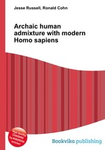 Archaic human admixture with modern Homo sapiens