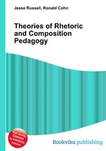 Theories of Rhetoric and Composition Pedagogy