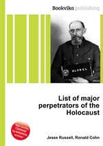 List of major perpetrators of the Holocaust