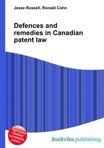 Defences and remedies in Canadian patent law