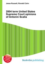 2004 term United States Supreme Court opinions of Antonin Scalia