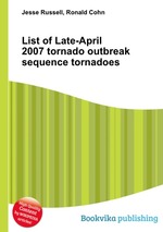 List of Late-April 2007 tornado outbreak sequence tornadoes