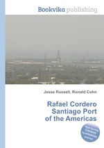 Rafael Cordero Santiago Port of the Americas
